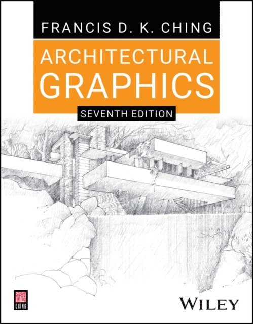 Francis D. K. Ching - Architectural Graphics, E-bok