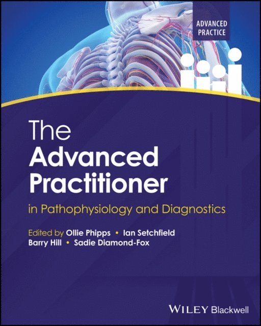 Sadie Diamond-Fox, Barry Hill, Ian Setchfield, Ollie Phipps - Advanced Practitioner in Pathophysiology and Diagnostics, E-bok