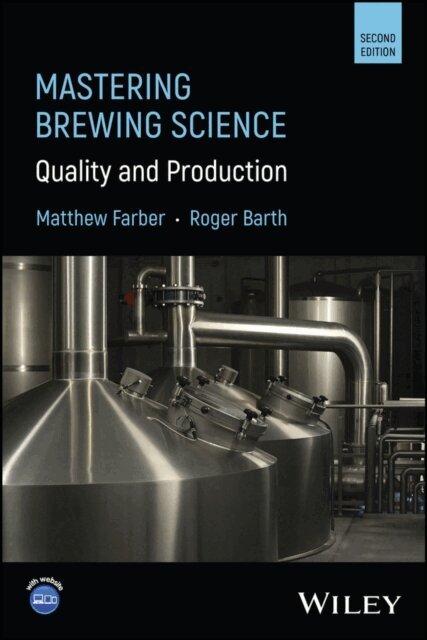 Roger Barth, Matthew Farber - Mastering Brewing Science, E-bok