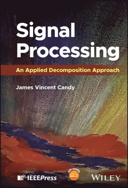 James V. Candy - Signal Processing, E-bok