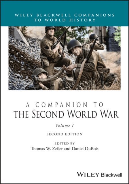 Daniel M. DuBois, Thomas W. Zeiler - Companion to the Second World War, E-bok