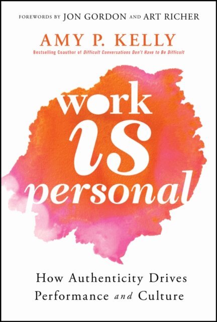 Amy P. Kelly - Work Is Personal, E-bok