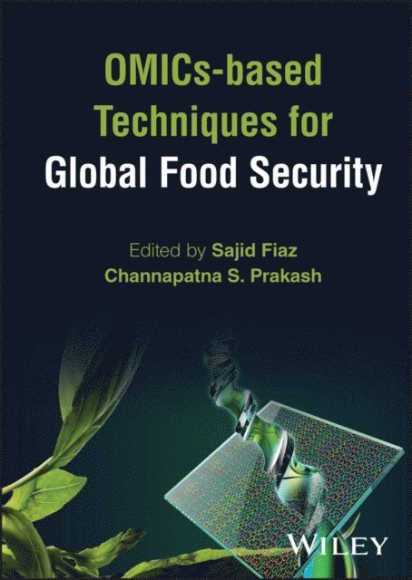Channapatna S. Prakash, Sajid Fiaz - OMICs-based Techniques for Global Food Security, E-bok