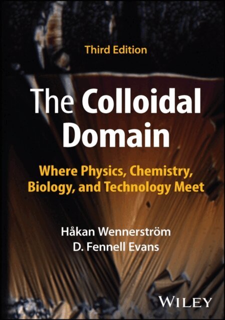 D. Fennell Evans, H kan Wennerstr m - Colloidal Domain, E-bok