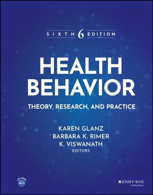 K. Viswanath, Barbara K. Rimer, Karen Glanz - Health Behavior, E-bok