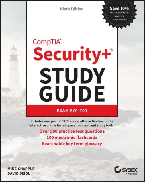 David Seidl, Mike Chapple - CompTIA Security+ Study Guide with over 500 Practice Test Questions, E-bok