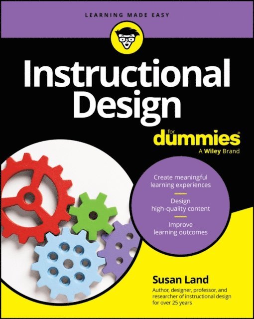Susan M. Land - Instructional Design For Dummies, E-bok
