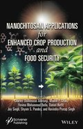 Nanochitosan Applications for Enhanced Crop Production and Food Security