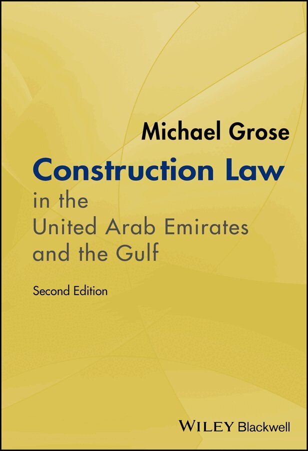 Michael Grose - Construction Law in the United Arab Emirates and the Gulf, Inbunden. Tillgänglighet: Lägg i varukorg
