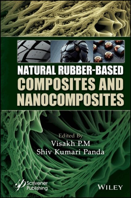 Shiv Kumari Panda, Visakh P. M. - Natural Rubber-Based Composites and Nanocomposites, E-bok