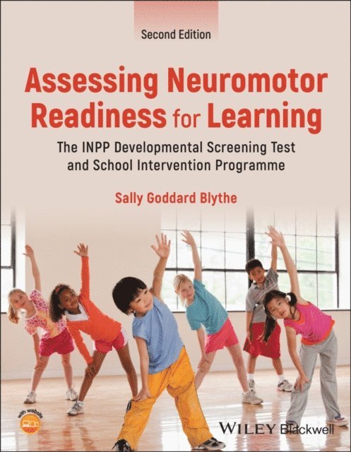 Sally Goddard Blythe - Assessing Neuromotor Readiness for Learning, E-bok