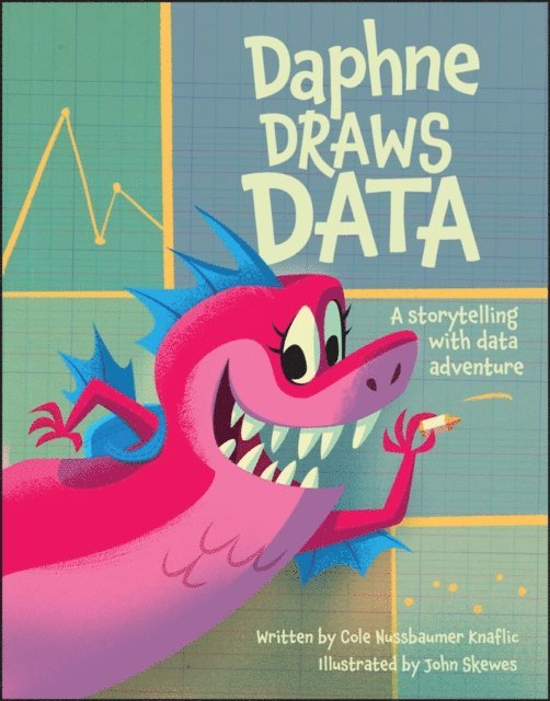 Cole Nussbaumer Knaflic - Daphne Draws Data, E-bok