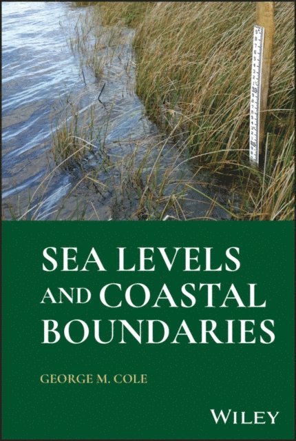 George M. Cole - Sea Levels and Coastal Boundaries, E-bok