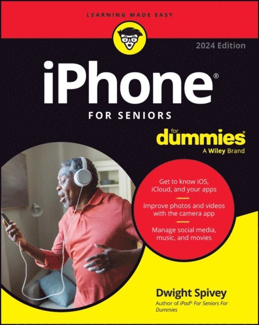 Dwight Spivey - iPhone For Seniors For Dummies, E-bok
