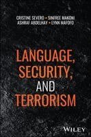 Sinfree Makoni, Cristine Severo, Ashraf Abdelhay, Lynn Mafofo - Language, Security, and Terrorism, Inbunden. Tillgänglighet: Kommande