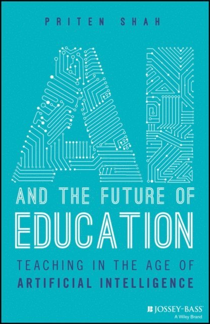 Priten Shah - AI and the Future of Education, E-bok. Tillgänglighet: Lägg i varukorg