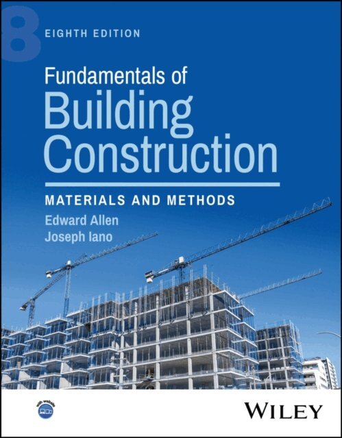 Joseph Iano, Edward Allen - Fundamentals of Building Construction, E-bok