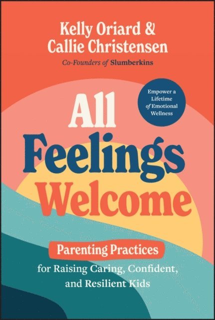 Callie Christensen, Kelly Oriard - All Feelings Welcome, E-bok