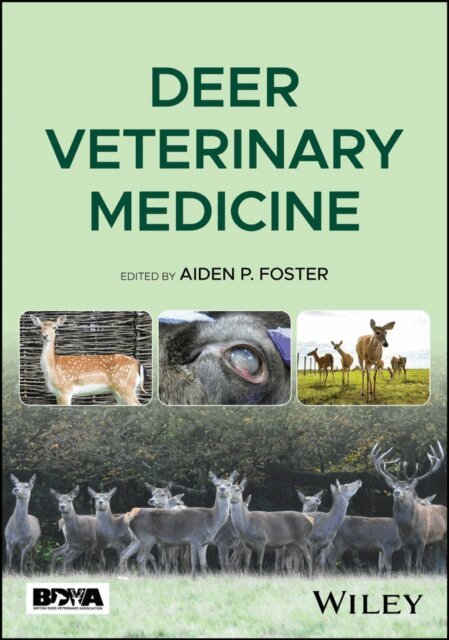 Aiden P. Foster - Deer Veterinary Medicine, E-bok