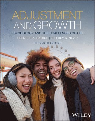 Spencer A. Rathus, Jeffrey S. Nevid - Adjustment and Growth, with eBook Access Code, Häftad