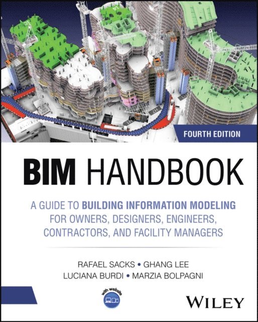 Marzia Bolpagni, Luciana Burdi, Ghang Lee, Rafael Sacks - BIM Handbook, E-bok