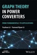 Graph Theory in Power Converters: From Fundamental s to Applications