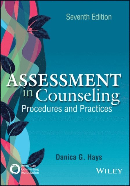 Danica G. Hays - Assessment in Counseling, E-bok