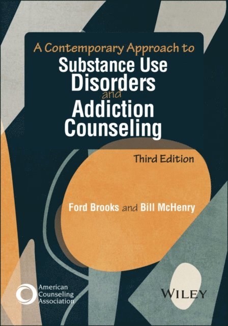 Bill McHenry, Ford Brooks - Contemporary Approach to Substance Use Disorders and Addiction Counseling, E-bok