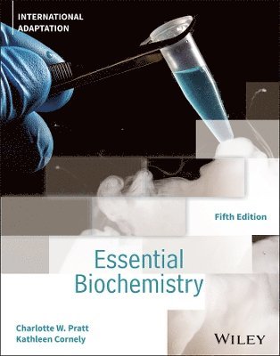 Charlotte W. Pratt, Kathleen Cornely - Essential Biochemistry, International Adaptation, Häftad. Tillgänglighet: Lägg i varukorg