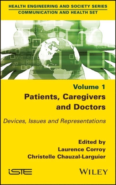 Christelle Chauzal-Larguier, Laurence Corroy - Patients, Caregivers and Doctors, E-bok