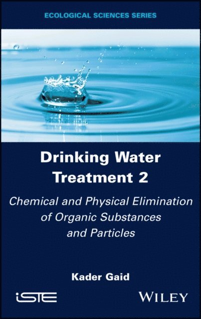 Kader Gaid - Drinking Water Treatment 2, E-bok