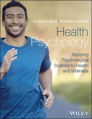 Jeffrey S. Nevid, Spencer A. Rathus - Health Psychology, with eBook Access Code, Häftad