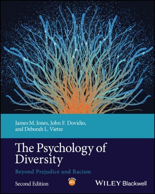 Deborah L. Vietze, John F. Dovidio, James M. Jones - Psychology of Diversity, E-bok