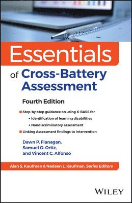 Vincent C. Alfonso, Samuel O. Ortiz, Dawn P. Flanagan - Essentials of Cross-Battery Assessment and X-BASS, E-bok