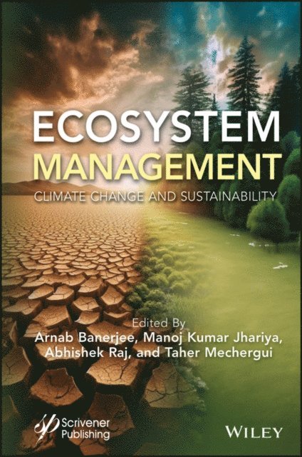 Taher Mechergui, Abhishek Raj, Manoj Kumar Jhariya, Arnab Banerjee - Ecosystem Management, E-bok