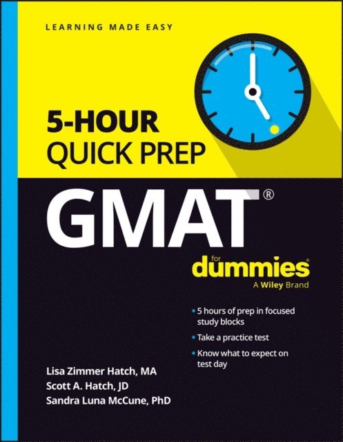 Sandra Luna McCune, Scott A. Hatch, Lisa Zimmer Hatch - GMAT 5-Hour Quick Prep For Dummies, E-bok