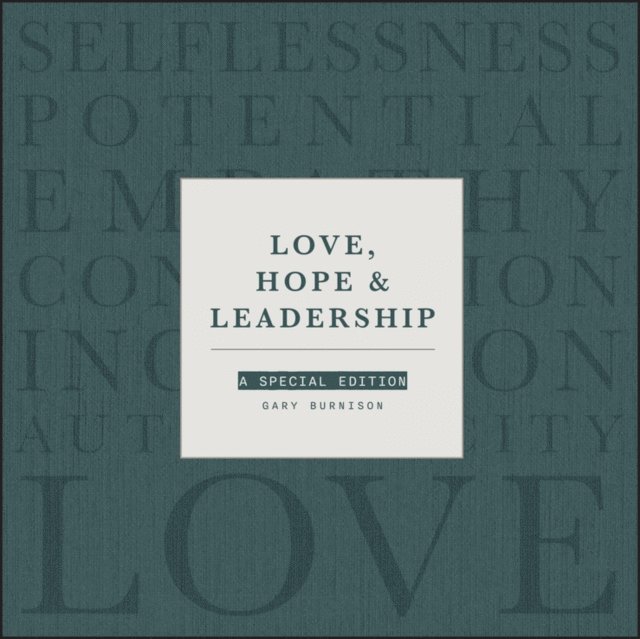 Gary Burnison - Love, Hope and Leadership, E-bok. Tillgänglighet: Lägg i varukorg