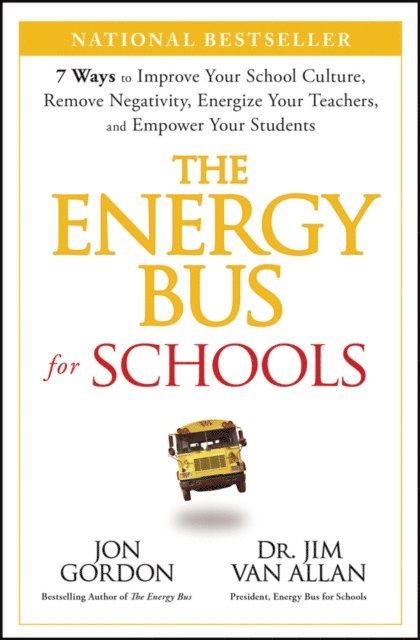Jim Van Allan, Jon Gordon - Energy Bus for Schools, E-bok