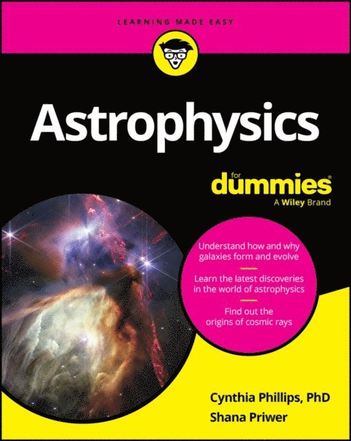 Shana Priwer, Cynthia Phillips - Astrophysics For Dummies, E-bok