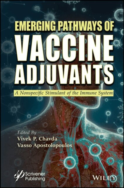 Vasso Apostolopoulos, Vivek P. Chavda - Emerging Pathways of Vaccine Adjuvants, E-bok