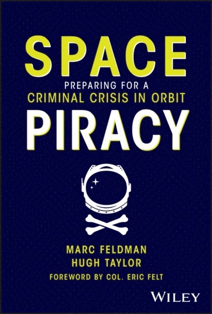 Hugh Taylor, Marc Feldman - Space Piracy, E-bok
