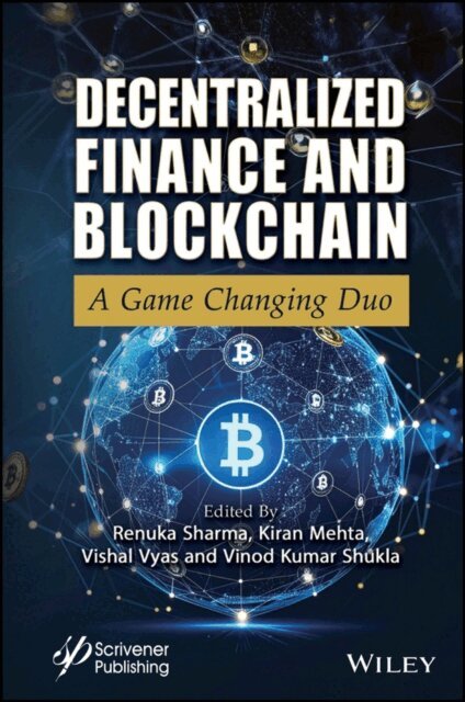 Vinod Kumar Shukla, Vishal Vyas, Kiran Mehta, Renuka Sharma - Decentralized Finance and Blockchain, E-bok