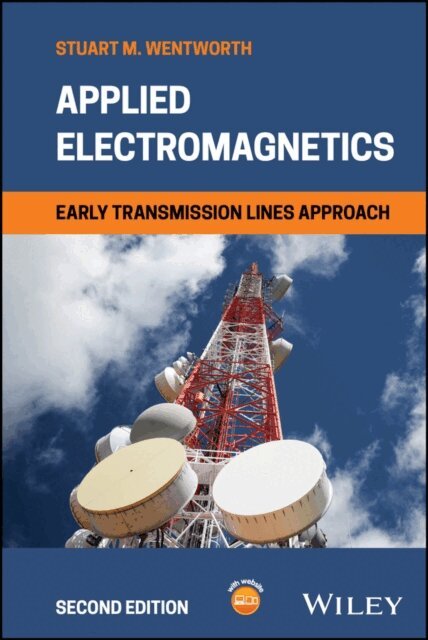 Stuart M. Wentworth - Applied Electromagnetics, E-bok