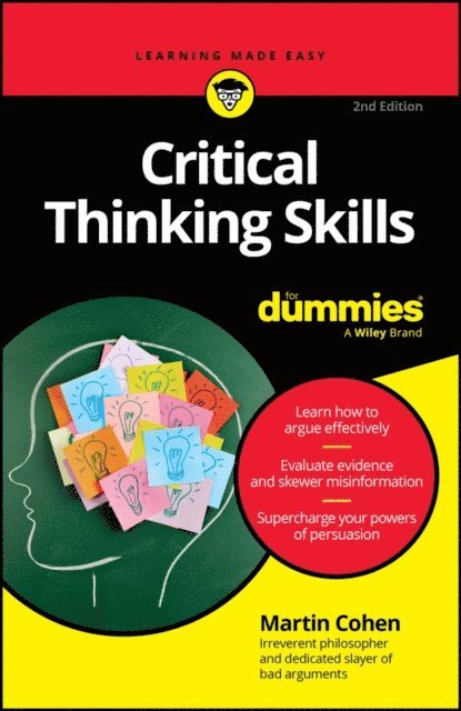 Martin Cohen - Critical Thinking Skills For Dummies, E-bok