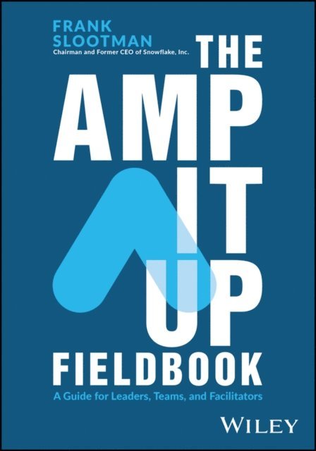 Frank Slootman - Amp It Up Fieldbook, E-bok