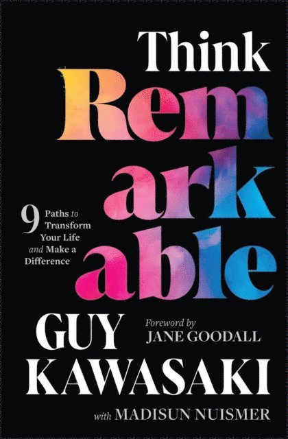 Madisun Nuismer, Guy Kawasaki - Think Remarkable, E-bok