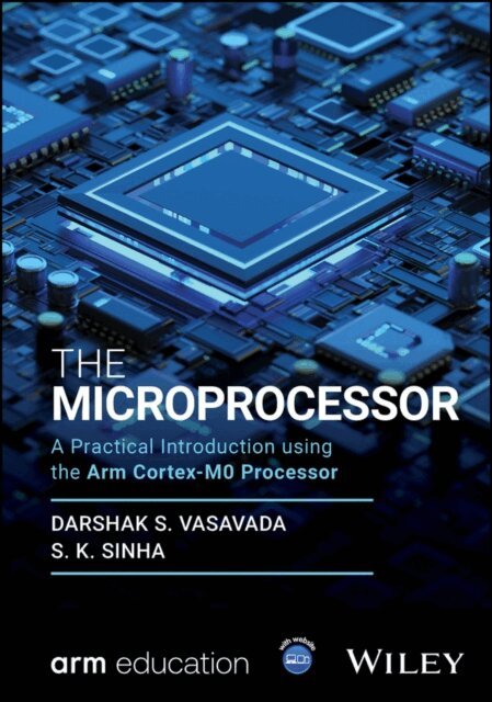 S. K. Sinha, Darshak S. Vasavada - Microprocessor, E-bok