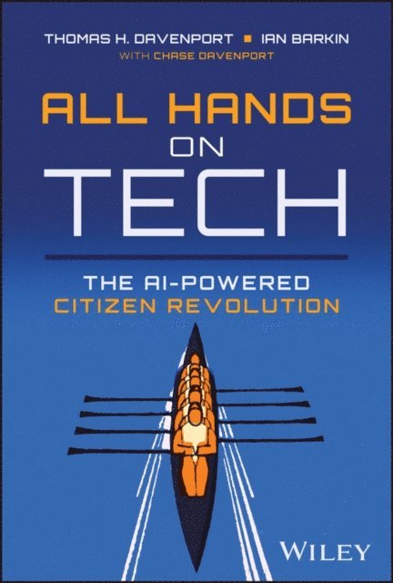 Ian Barkin, Thomas H. Davenport - All Hands on Tech, E-bok