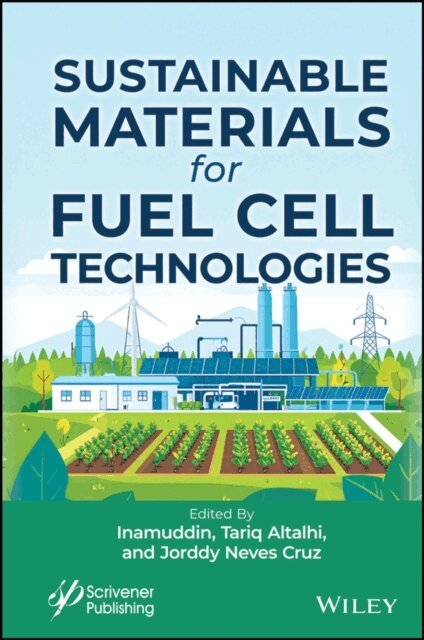Jorddy Neves Cruz, Tariq Altalhi - Sustainable Materials for Fuel Cell Technologies, E-bok