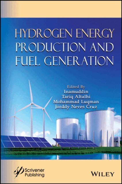 Jorddy Neves Cruz, Mohammad Luqman, Tariq Altalhi - Hydrogen Energy Production and Fuel Generation, E-bok